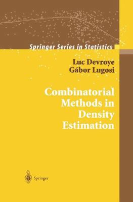 Combinatorial Methods in Density Estimation 0387951172 Book Cover