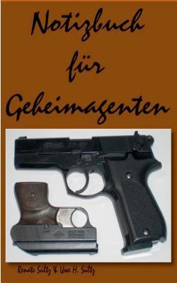 Notizbuch für Geheimagenten [German] 3739244194 Book Cover