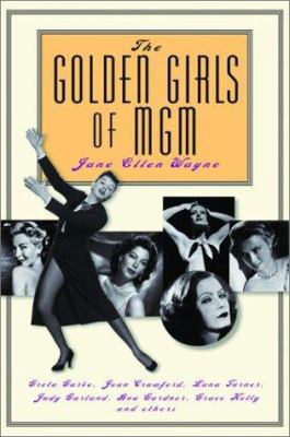 Golden Girls of MGM (CL) 0786711175 Book Cover