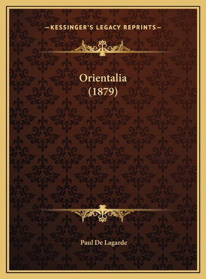Orientalia (1879) [German] 1169724485 Book Cover