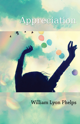 Appreciation - An Essay 1473329329 Book Cover