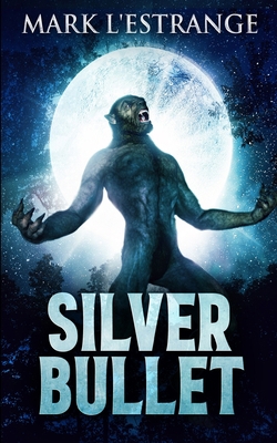 Silver Bullet 1715455649 Book Cover