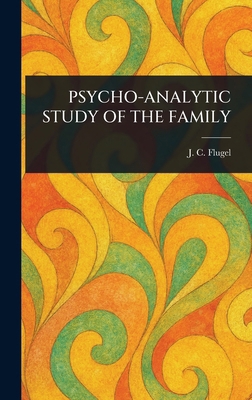 Psycho-Analytic Study of the Family 1023577437 Book Cover