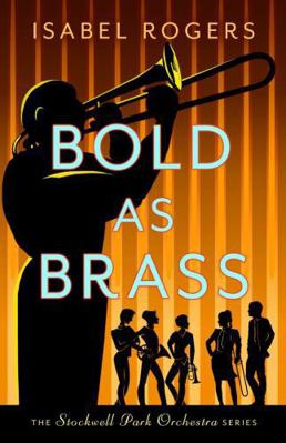 Bold as Brass (The Stockwell Park Orchestra Ser... 1788421388 Book Cover