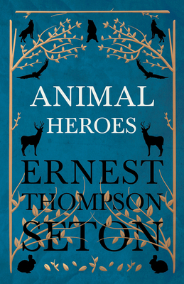 Animal Heroes 1528702697 Book Cover