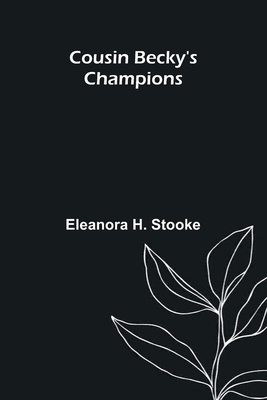 Cousin Becky's Champions 9369878866 Book Cover