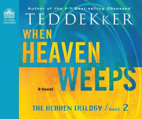 When Heaven Weeps 1598598465 Book Cover