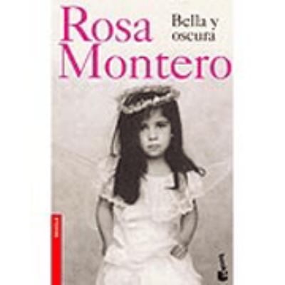 Bella y oscura [Spanish] 843221681X Book Cover