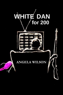 White Dan for 200 1949652424 Book Cover
