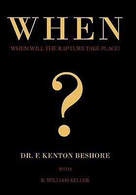 When?: When Will the Rapture Take Place? 1450288715 Book Cover