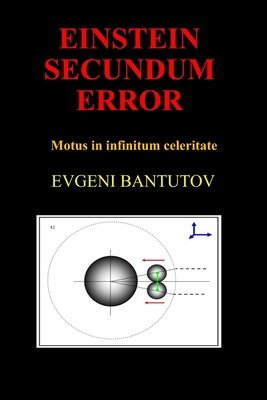 Einstein Secundum Error: Motus in infinitum cel... [Latin] B0BVP1TZDD Book Cover