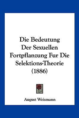 Die Bedeutung Der Sexuellen Fortpflanzung Fur D... [German] 1161069615 Book Cover