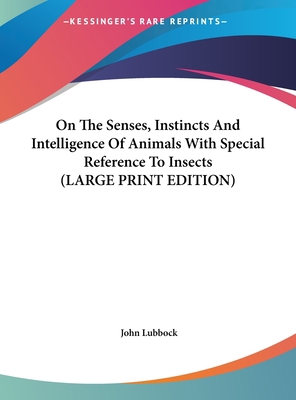 On the Senses, Instincts and Intelligence of An... [Large Print] 1169885020 Book Cover