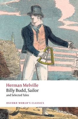 Billy Budd, Sailor, and Selected Tales 0198865120 Book Cover