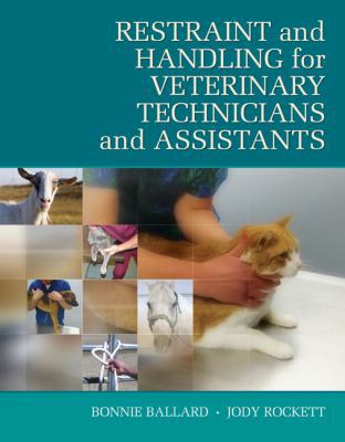 Restraint and Handling for Veterinary Technicia... 1435453581 Book Cover