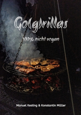 Go(g)rillas: 100% nicht vegan [German] 3384400208 Book Cover