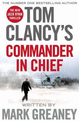Tom Clancy's Commander-in-Chief: INSPIRATION FO... 0718181891 Book Cover