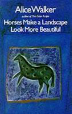 Horses Make a Landscape Look More Beautiful 0704339625 Book Cover