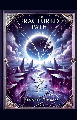 The Fractured Path B0DMMR9MH2 Book Cover
