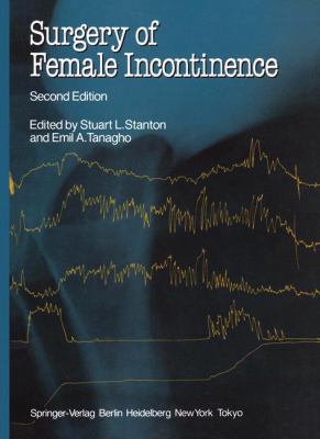 Surgery of Female Incontinence 3540158219 Book Cover