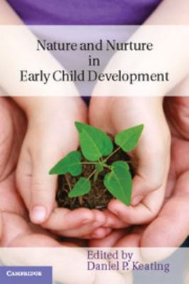 Nature and Nurture in Early Child Development 1107696453 Book Cover