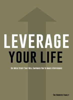 Leverage Your Life 0996806369 Book Cover
