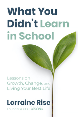 What You Didn't Learn in School 163755818X Book Cover
