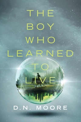 The Boy Who Learned to Live B0DM8Y15Y1 Book Cover
