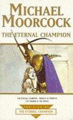 The Eternal Champion 1857982509 Book Cover