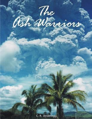The Ash Warriors 147755145X Book Cover