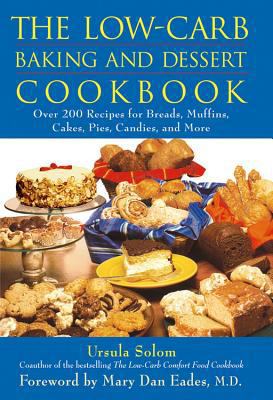 The Low-Carb Baking and Dessert Cookbook 0471678325 Book Cover