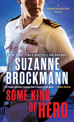 Some Kind of Hero: A Troubleshooters Novel 034554384X Book Cover