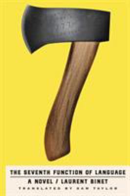 The Seventh Function of Language 0374261563 Book Cover