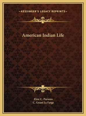 American Indian Life 116979419X Book Cover