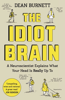 The Idiot Brain 1783350822 Book Cover