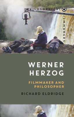 Werner Herzog: Filmmaker and Philosopher 1350100153 Book Cover