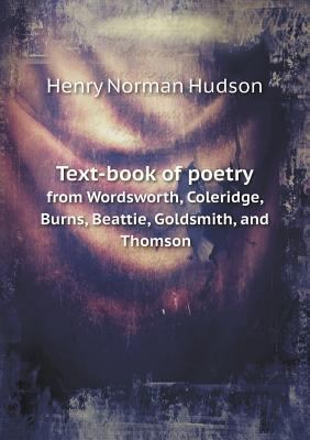 Text-book of poetry from Wordsworth, Coleridge,... 5518564449 Book Cover