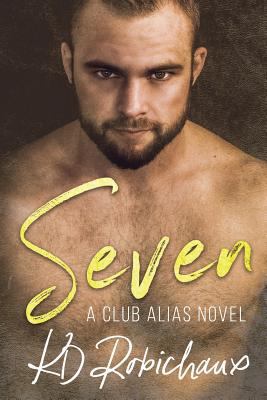 Seven: A Club Alias Novel 1548488119 Book Cover