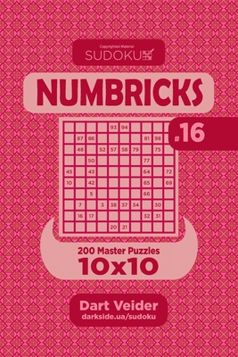 Sudoku Numbricks - 200 Master Puzzles 10x10 (Vo... 1544226780 Book Cover