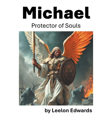 Michael: Protector of Souls B0FMJXVH72 Book Cover