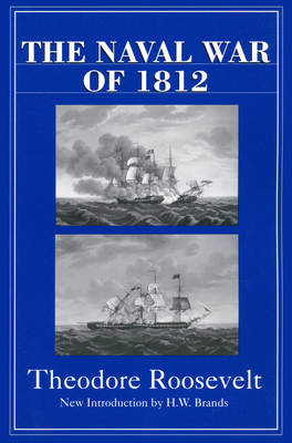 The Naval War of 1812 0306809109 Book Cover
