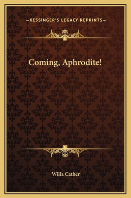 Coming, Aphrodite! 1169195849 Book Cover
