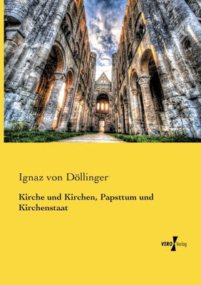 Kirche und Kirchen, Papsttum und Kirchenstaat [German] 3957386373 Book Cover