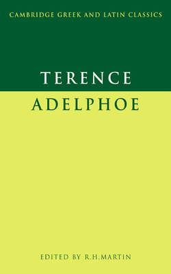 Terence: Adelphoe 0521290015 Book Cover