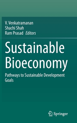 Sustainable Bioeconomy: Pathways to Sustainable... 9811573204 Book Cover