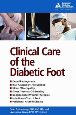 Clinical Care of the Diabetic Foot 1580402232 Book Cover