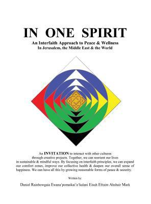 In One Spirit: An Interfaith Approach to Peace ... 0692824049 Book Cover