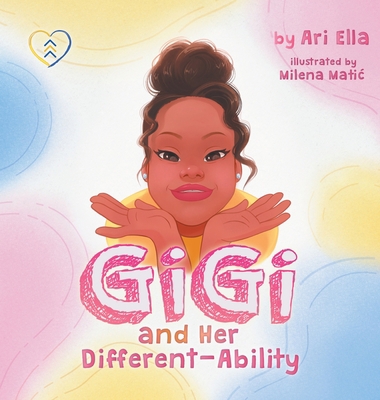 Gi Gi and Her Different-Ability 1950817954 Book Cover