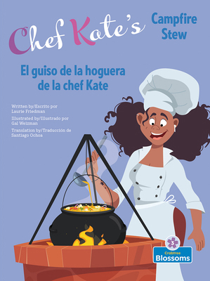 El Guiso de la Hoguera de la Chef Kate (Chef Ka... [Spanish] 1039624774 Book Cover