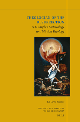 Theologian of the Resurrection: N.T. Wright's E... 9004701850 Book Cover